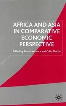 Libro Africa And Asia In Comparative Economic Perspective...