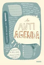 Antiagenda, La, De Smith, Keri. Editorial Paidós En Español