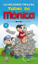 Melhores Tiras Da Turma Da Monica Volume 01: Melhores Tiras Da Turma Da Monica, De Mauricio De Sousa. Série 1, Vol. 1. Editora Panini, Capa Mole, Edição 1 Em Português, 2022