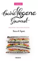 Livro Cocina Vegana Gourmet De Iosune Nerea Robles López Alb