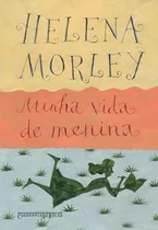 Minha Vida De Menina - Helena Morley Fuvest