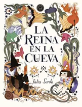 La Reina En La Cueva, De Julia Sarda. Editorial Blackie Books, Tapa Dura En Español