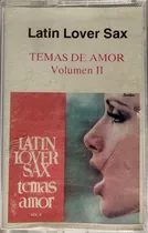 Cassette De Latín Lover Sax Tema De Amor (2357 