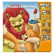 Lindas Fábulas Para Ler E Ouvir: O Leão E A Raposa, De Klein, Cristina. Blu Editora Ltda Em Português, 2017