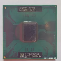 Procesador Intel Core 2 Duo T2250 1.73/2m/533 Sl9jj478