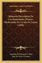 Libro Memoria Descriptiva De Los Manantiales Minero-medic...