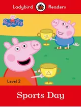Peppa Pig - Sports Day - Book With Downloadable Audio - Le