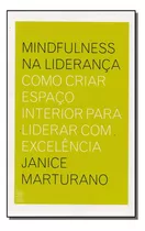 Libro Mindfulness Na Lideranca De Marturano Janice Wmf Mart