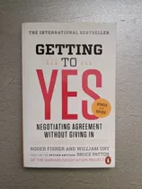 Getting To Yes: Negotiating Agreement Without Giving