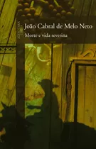 Morte E Vida Severina, De Neto, João Cabral De Melo. Editorial Editora Schwarcz Sa, Tapa Mole En Português, 2007