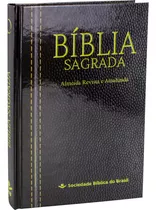 Bíblia Sagrada Almeida Revista E Atualizada: Almeida Revista E Atualizada (ara), De Sociedade Bíblica Do Brasil. Editora Sociedade Bíblica Do Brasil, Capa Dura Em Português, 2021