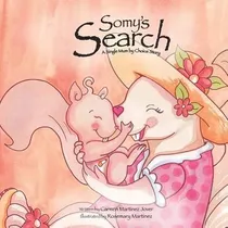 Somy's Search, A Single Mum By Choice Story - Carmen Martine