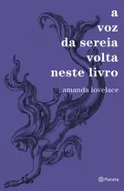 A Voz Da Sereia Volta Neste Livro, De Lovelace, Amanda. Editora Planeta Do Brasil Ltda., Capa Mole Em Português, 2019