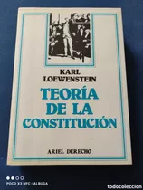 Karl Loewestein - Teoria De La Constitucion