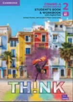 Think  Level 2 -  Student's Book And Workbook With Digital Pack Combo A  *2nd Edition*-cambridge