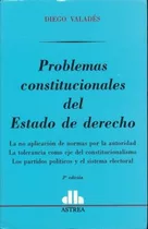 Problemas Constitucionales Del Estado De Derecho, De Valadés, Diego. Editorial Astrea, Edición 2 En Español