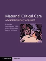 Libro Maternal Critical Care : A Multidisciplinary Approa...