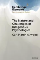 Libro The Nature And Challenges Of Indigenous Psychologie...