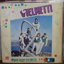 Vinilo Miguel Angel Vielmetti Y Su Combo El Golpe De C3