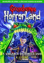 Livro Goosebumps Horrorland 01 - A Vingança Do Boneco Vivo