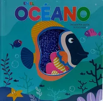 En El Oceano - Encuentra Quien Se Esconde, De No Aplica. Editorial Latinbooks, Tapa Dura En Español, 2020