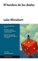 Libro El Hombre De Los Dados - Luke Rhinehart