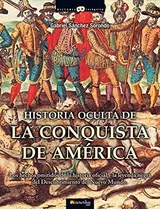 Libro : Historia Oculta De La Conquista De America Los...