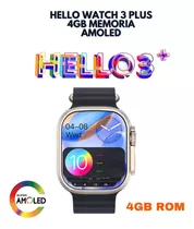 Reloj Smartwatch Hello Watch 3 Ultra Plus, Amoled, De 4gb