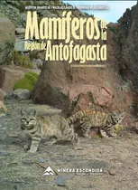 Mamíferos De La Región De Antofagasta - Libro A. Iriarte