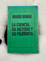 Libro La Ciencia, Su Método Y Su Filosofía.