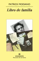 Libro De Familia - Patrick Modiano  - Anagrama