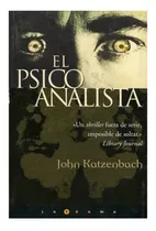 El Psicoanalista Por John Katzenbach Libro Thriller