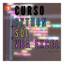 Curso - Python, Sql E Vba Excel Online - Básico Ao Avançado