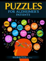 Puzzles For Alzheimer's Patients: Maintain Reading, Writing, Comprehension & Fine Motor Skills To..., De Toth M. A. M. Phil, Kalman. Editorial Createspace, Tapa Blanda En Inglés