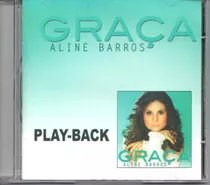 Cd Aline De Barros - Graça - Playback