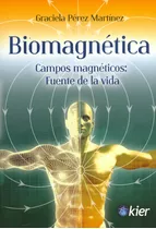 Biomagnética Campos Mangnético Fuente De La Vida