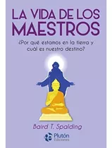 Libro  La Vida De Los Maestros