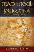 Book : Map Of The Soul - Persona Our Many Faces - Stein,...