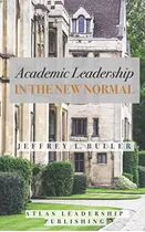 Libro:  Academic Leadership In The New Normal