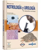 Manual De Nefrología Y Urología En Pequeños Animales