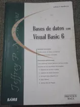 Bases De Datos Con Visual Basic 6 (jeffrey P. Mcmanus)