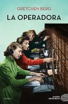 La Operadora - Gretchen Berg