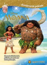 Moana Conoce La Historia De La Pelicula Y Cada Uno De Los P