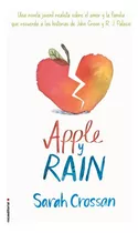 Apple Y Rain, De Crossan, Sarah. Roca Editorial, Tapa Blanda En Español