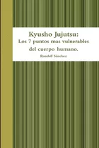 Libro Kyusho Jujutsu: Los 7 Puntos Mas Vulnerables Del Cu...