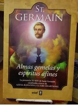 Almas Gemelas Y Espíritus Afines St Germain 