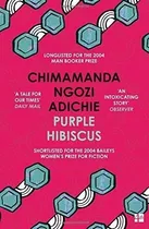 Purple Hibiscus - Adichie Chimamanda Ngozi, De Adichie, Chimamanda Ngozi. Editorial Harpercollins, Tapa Blanda En Inglés Internacional, 2005