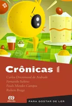 Crônicas 1, De Andrade, Carlos Drummond De. Série Para Gostar De Ler Editora Somos Sistema De Ensino, Capa Mole Em Português, 2000