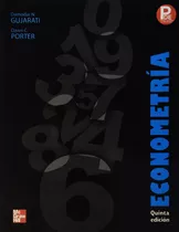 Econometría 5ta Ed - Gujarati Y Porter - Mcgrawhill 