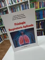 Fisiología Respiratoria Aplicada Reyes Toso Envíos A T/país